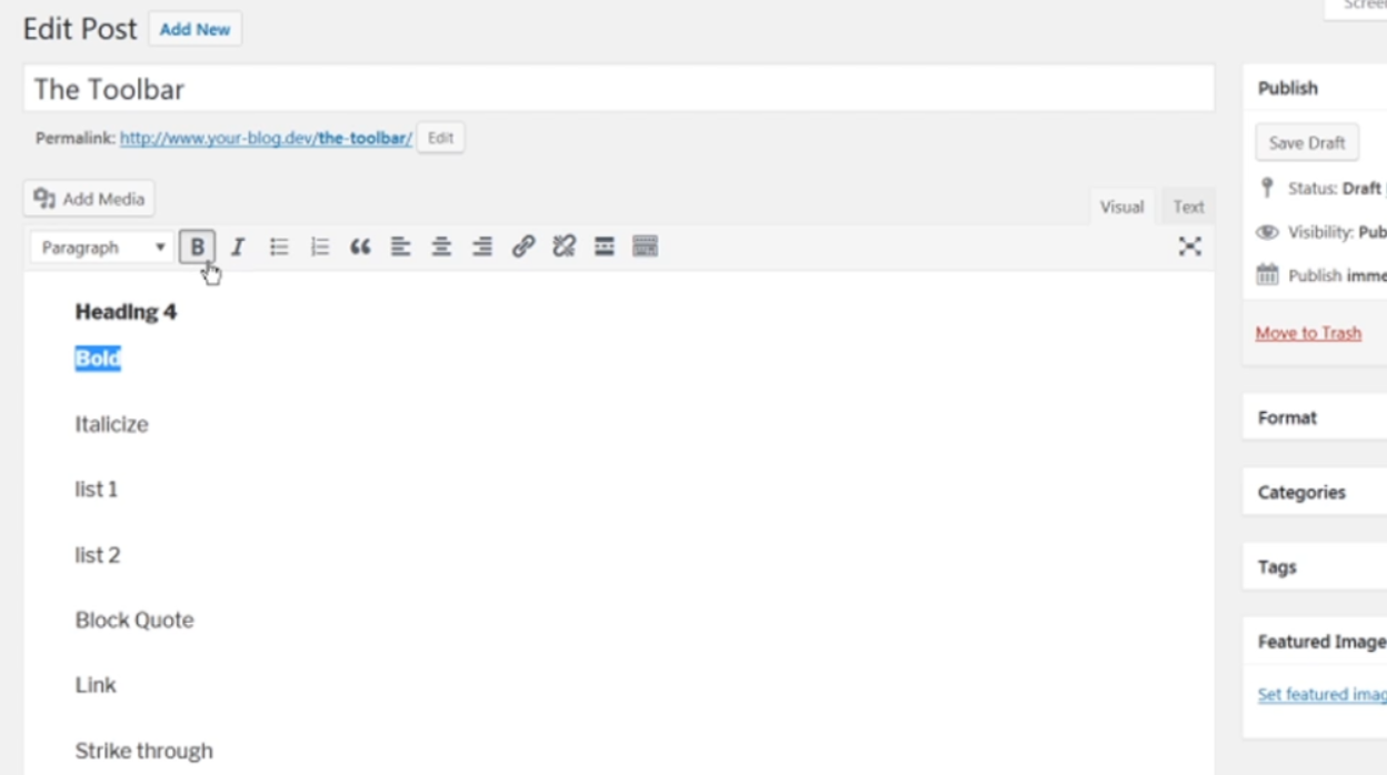 Step By Step Guide: The Toolbars (The Classic Editor)